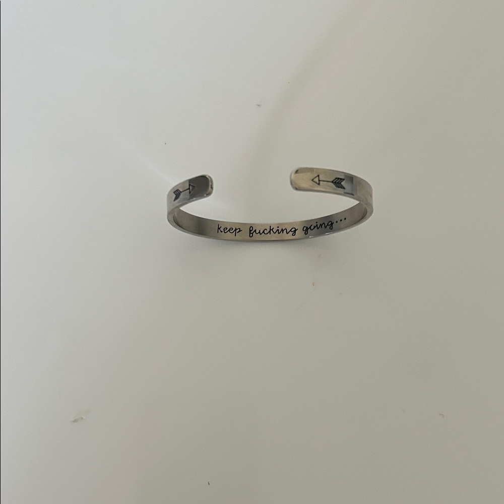 Inspirational Stainless Steel Open Cuff Bracelet - "Keep Fucking Going"